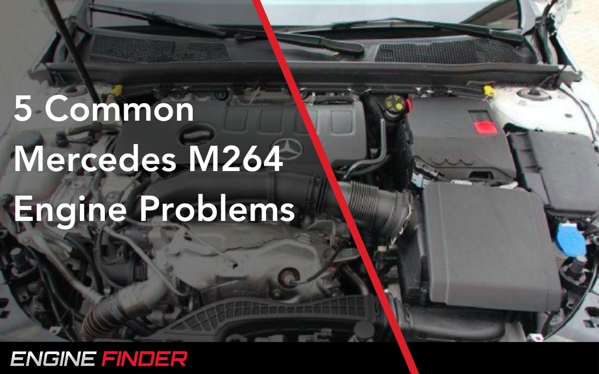 7 Common Mercedes M264 Engine Problems